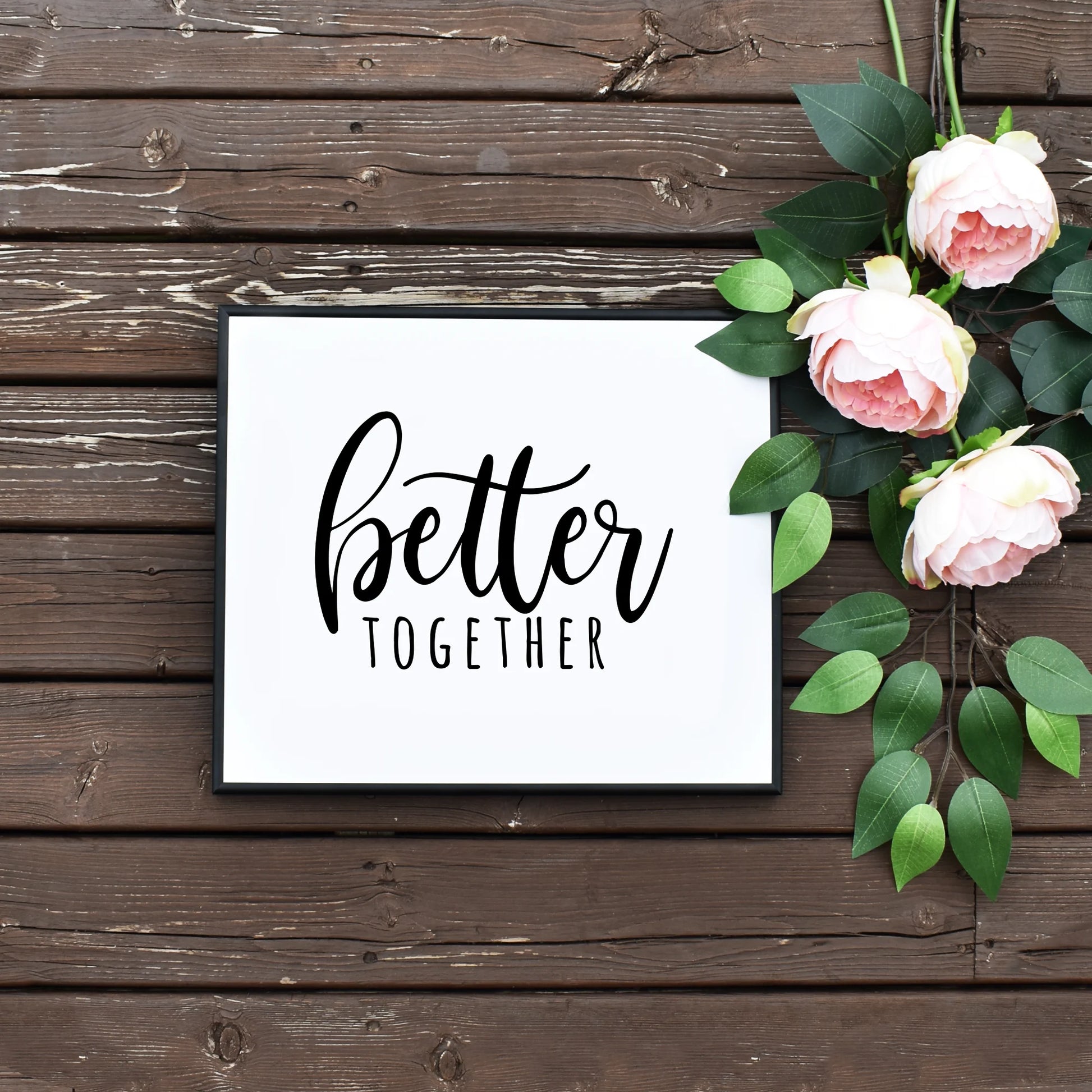 Quick Downloadable Better Together Wall Art Above Bed Wall Decor