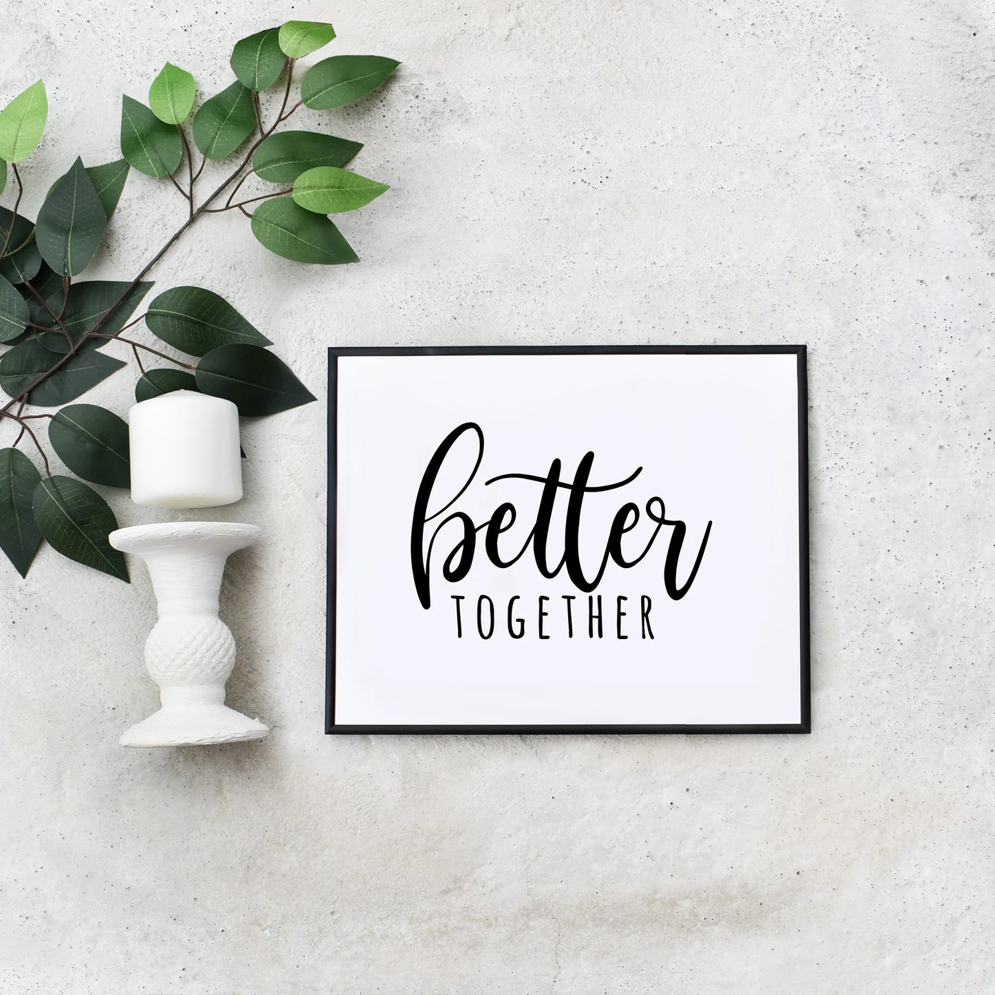 Easy DIY Printable Better Together Sign Housewarming Gift for Couple