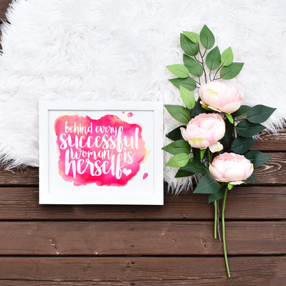 Behind Every Successful Woman Motivational Wall Art Downloadable Prints