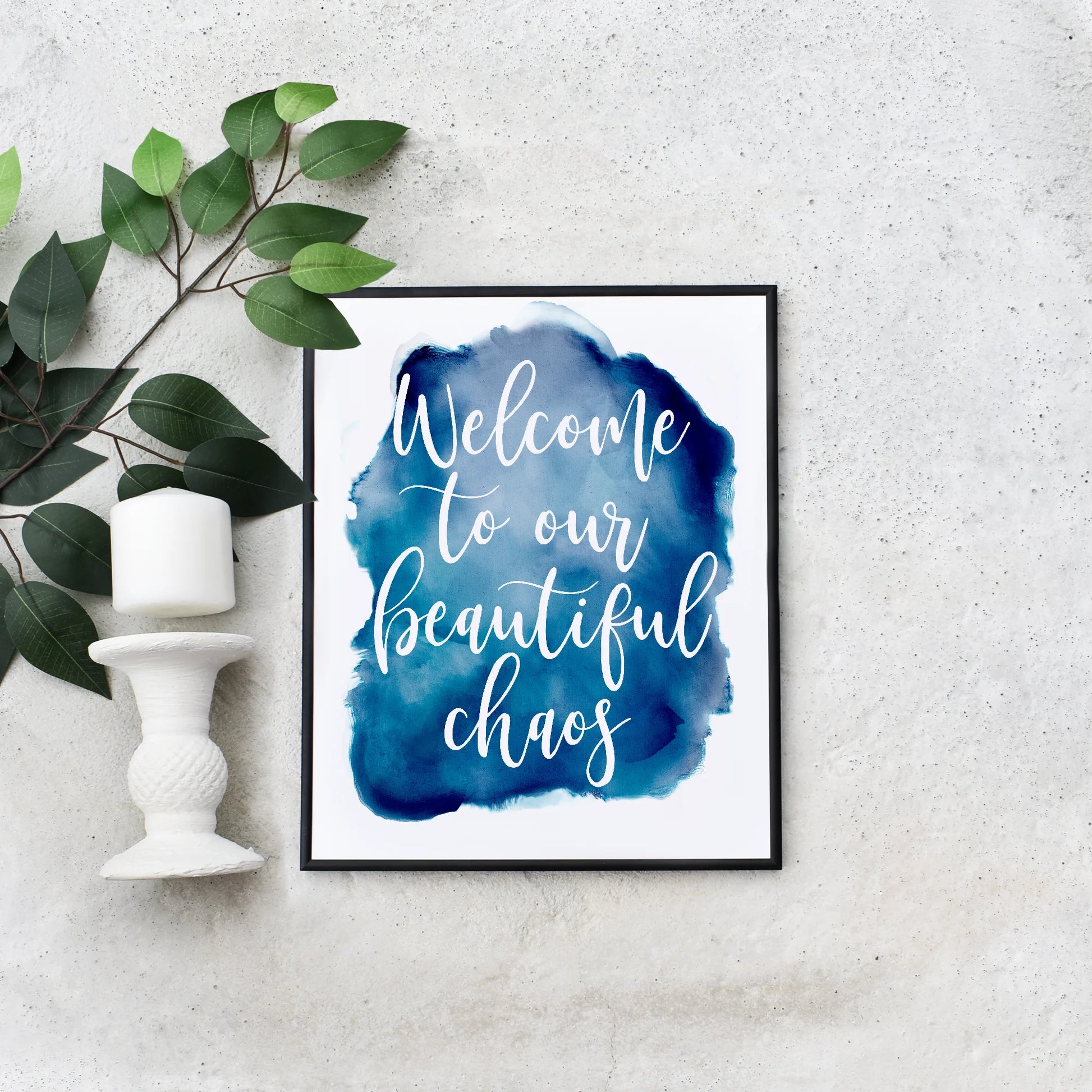 Blue Welcome To Our Beautiful Chaos Sign Printable Wall Art Navy Home Decor