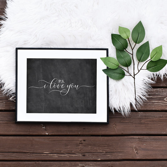 P.S. I Love You Chalkboard Printable Art