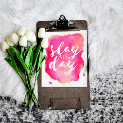DIY Printable Slay All Day Empowered Women Home Wall Decor for Her