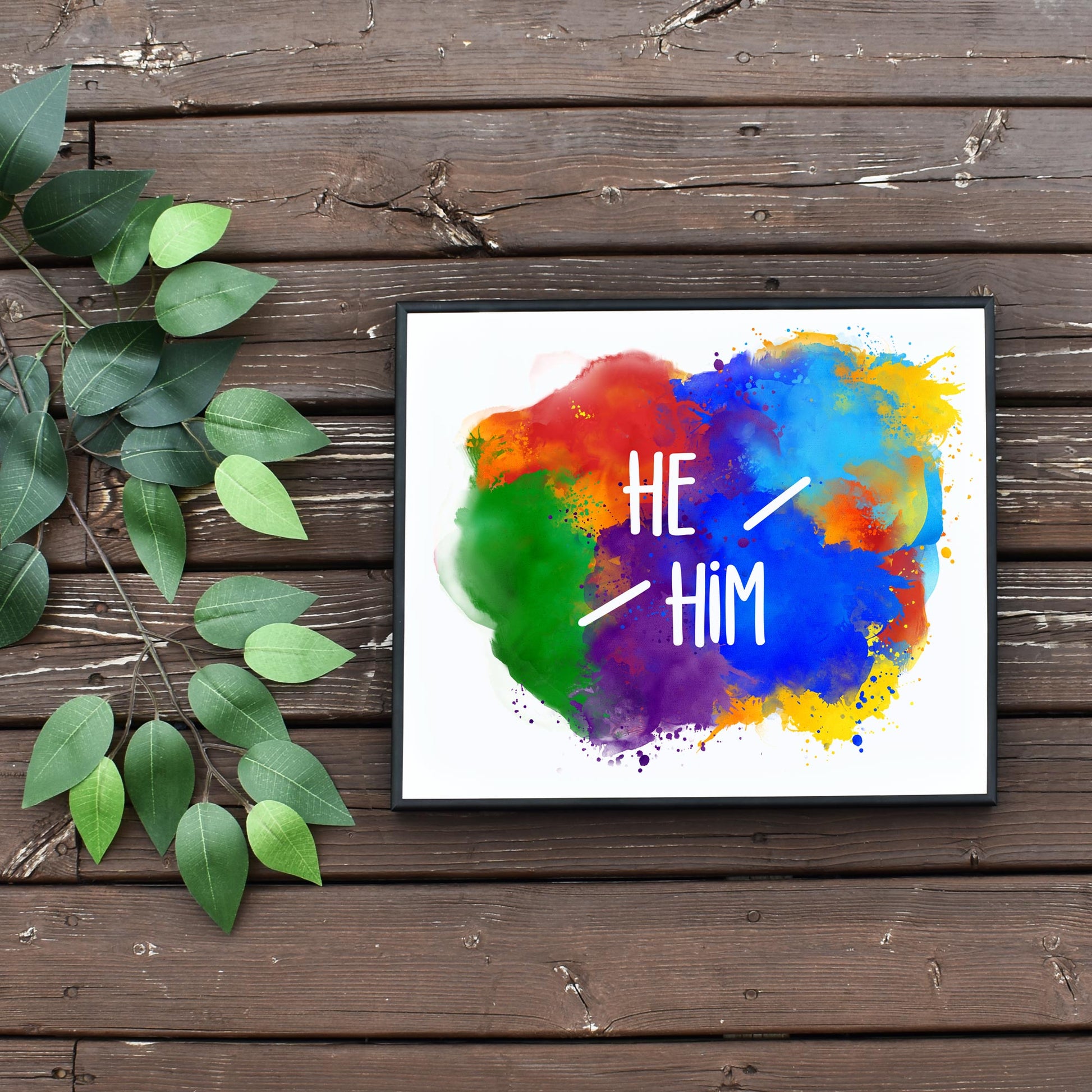 Quick Downloadable He Him Trans Printable Wall Art