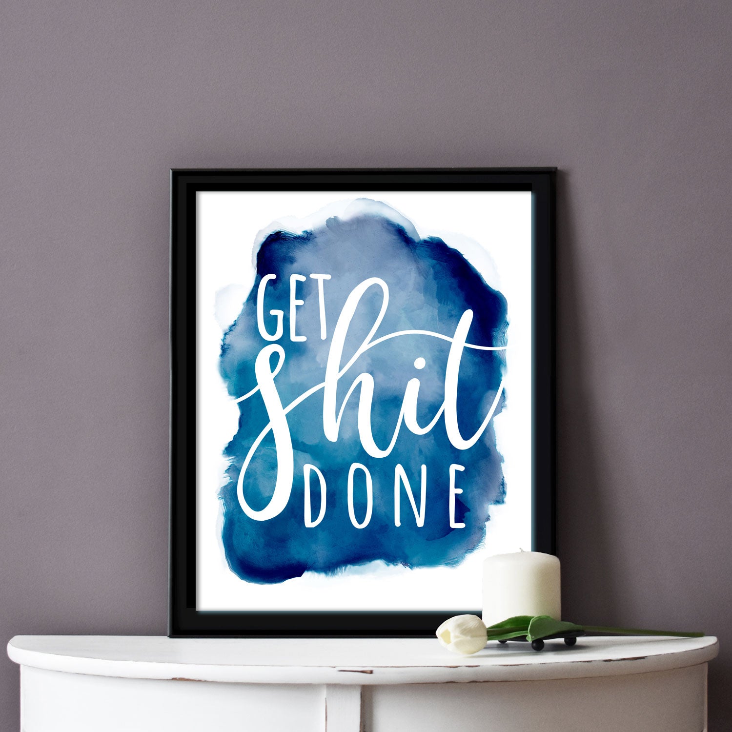 Blue Printable Get Shit Done by Playful Pixie Studio